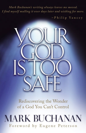 Your God is too Safe