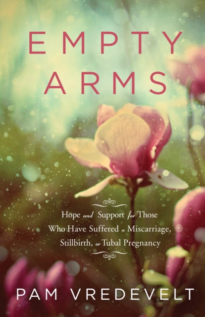 Book cover of: Empty Arms. By: Pam Vredevelt