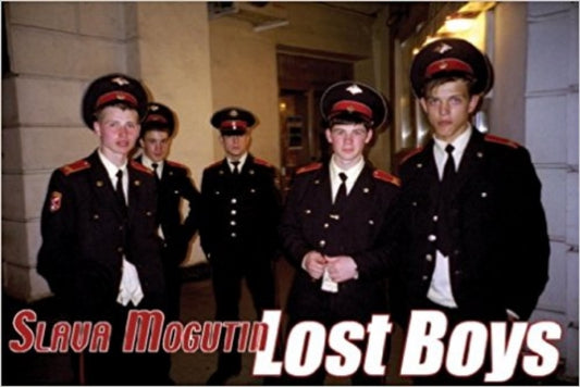 Book cover of: Lost Boys. By: Slava Mogutin