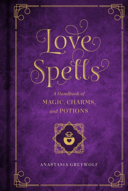 Book cover of: Love Spells. By: Anastasia Greywolf