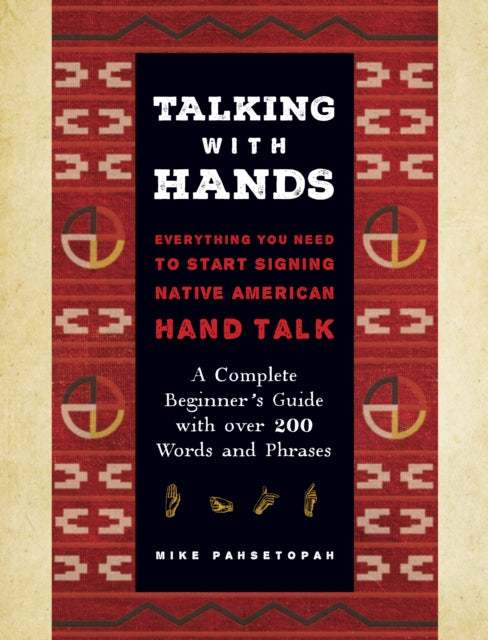 Book cover of: Talking with Hands. By: Mike Pahsetopah