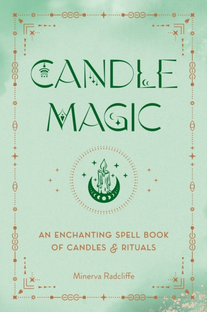 Book cover of: Candle Magic. By: Minerva Radcliffe