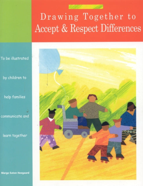 Book cover of: Drawing Together to Accept and Respect Differences
