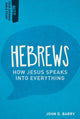 Book cover of: Hebrews. By: Barry, John D.