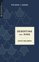 Book cover of: Deserting the King. By: David Beldman