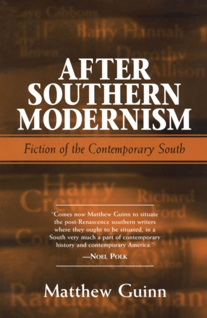 Book cover of: After Southern Modernism. By: Matthew Guinn