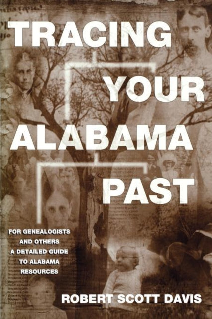 Book cover of: Tracing Your Alabama Past