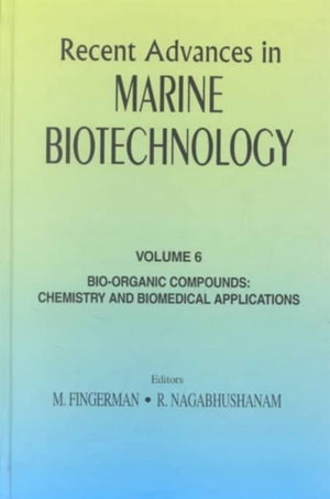 Recent Advances in Marine Biotechnology, Vol. 6
