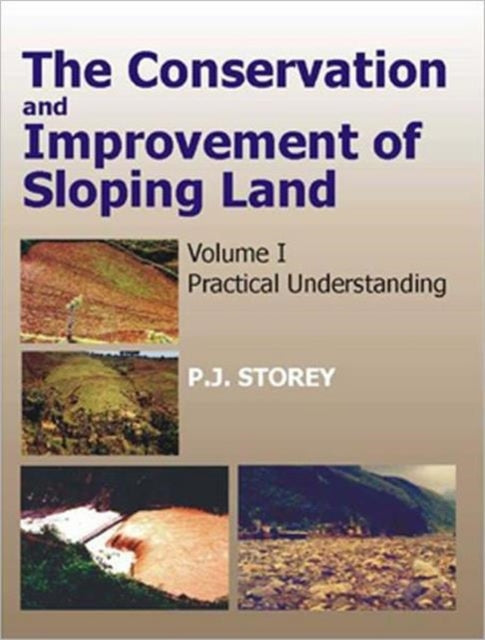 Book cover of: Conservation and Improvement of Sloping Lands, Vol. 1