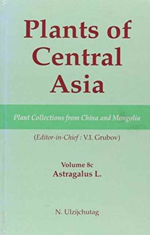 Plants of Central Asia - Plant Collection from China and Mongolia, Vol. 8c: