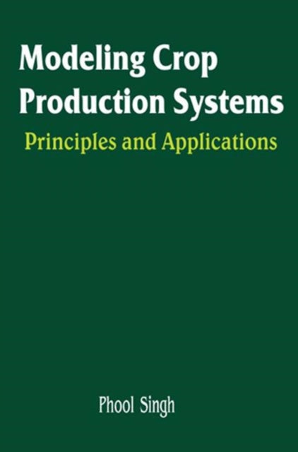 Modeling Crop Production Systems