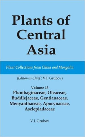 Plants of Central Asia - Plant Collection from China and Mongolia Vol. 13