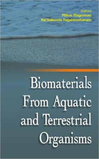 Book cover of: Biomaterials from Aquatic and Terrestrial Organisms