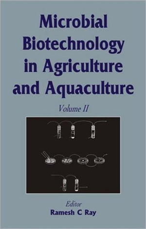 Microbial Biotechnology in Agriculture and Aquaculture, Vol. 2