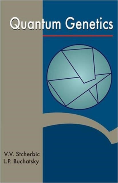 Book cover of: Quantum Genetics. By: V. V. Shcherbik