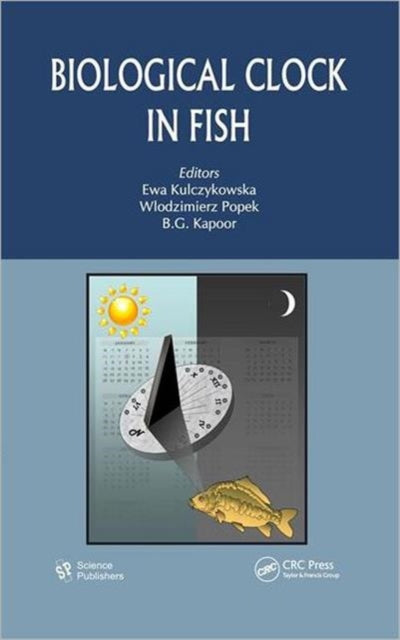 Book cover of: Biological Clock in Fish. By: Ewa Kulczykowska