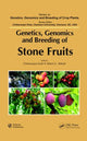 Book cover of: Genetics, Genomics and Breeding of Stone Fruits. By: Chittaranjan Kole