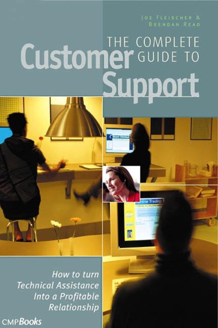The Complete Guide to Customer Support