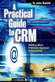 Book cover of: Practical Guide to CRM