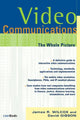 Book cover of: Video Communications. By: James R. Wilcox