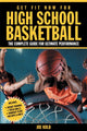 Book cover of: Get Fit Now For High School Basketball