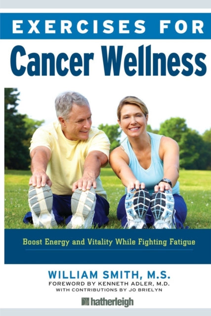 Book cover of: Exercises for Cancer Wellness. By: William Smith