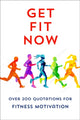 Joy of Fitness, An Inspiring Collection of Motivational Quotations 9781578268276 Jackie Corley
