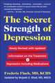 Book cover of: Secret Strength of Depression, Fifth Edition. By: Frederic Flach