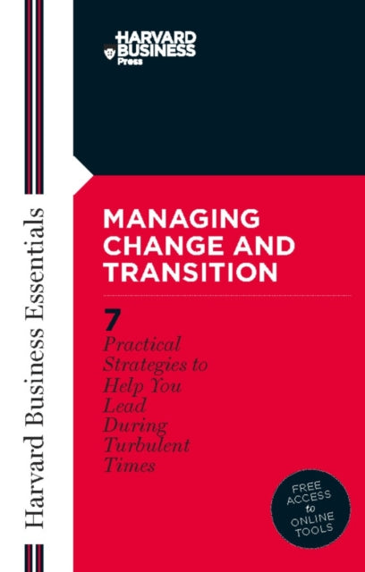 Book cover of: Managing Change and Transition. By: Harvard Business School