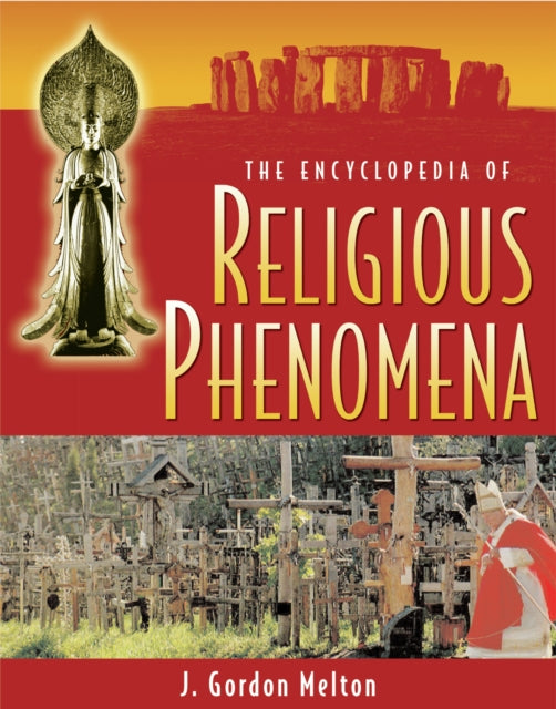 Book cover of: Encyclopedia Of Religious Phenomena. By: J. Gordon Melton