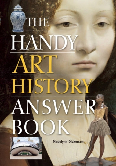 Book cover of: Handy Art History Answer Book. By: Madelynn Dickerson
