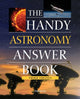 Handy Astronomy Answer Book