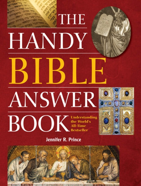 Book cover of: Handy Bible Answer Book. By: Jennifer R. Prince