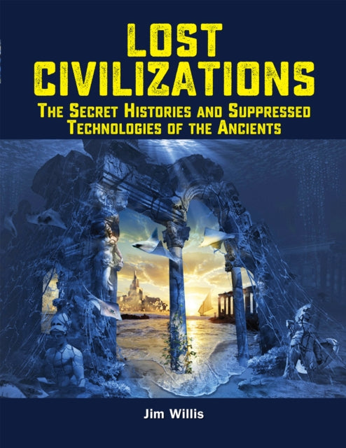 Book cover of: Lost Civilizations. By: Jim Willis