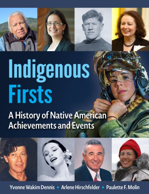 Book cover of: Native American Firsts. By: Yvonne Wakim Dennis
