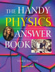 Book cover of: Handy Physics Answer Book. By: Charles Liu