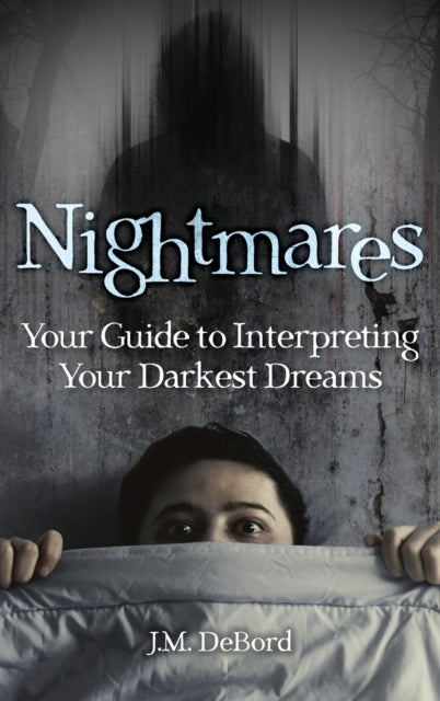 Book cover of: Nightmares. By: J. M. DeBord
