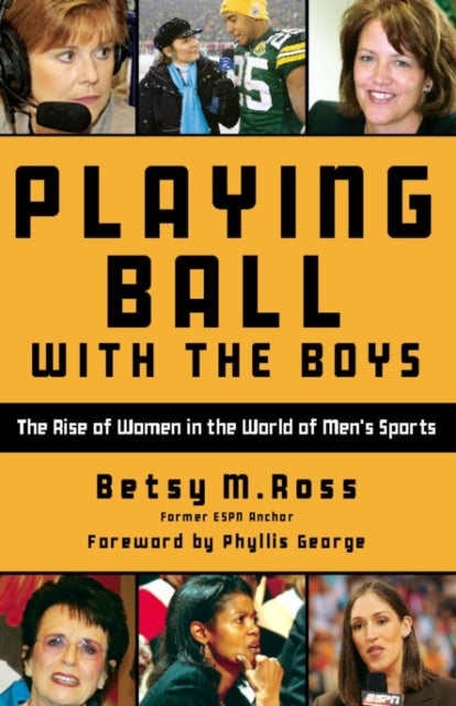 Book cover of: Playing Ball with the Boys. By: Betsy M. Ross