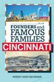 Book cover of: Founders and Famous Families of Cincinnati. By: Wendy Hart Beckman