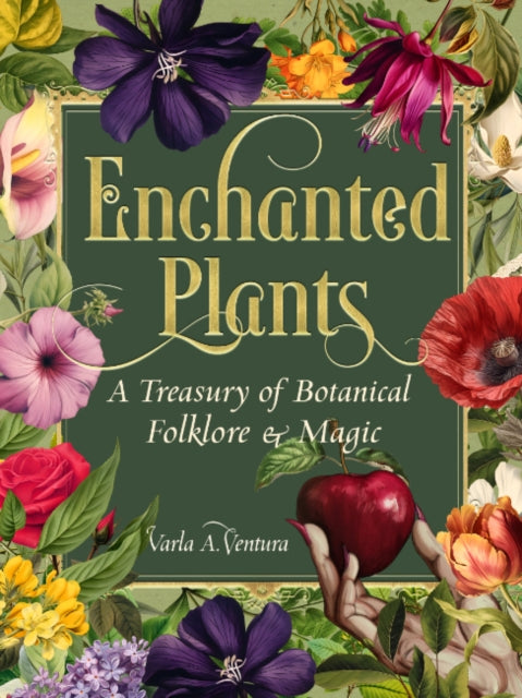 Book cover of: Enchanted Plants. By: Varla A. Ventura