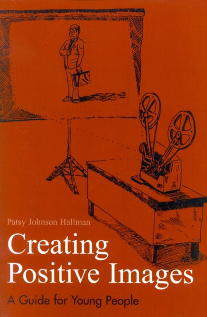 Book cover of: Creating Positive Images. By: Patsy Johnson Hallman