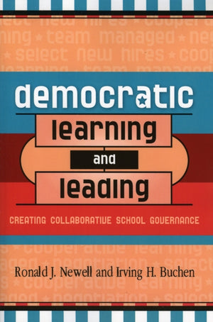 Democratic Learning and Leading
