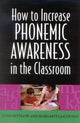 Book cover of: How to Increase Phonemic Awareness In the Classroom. By: Settlow Lynn