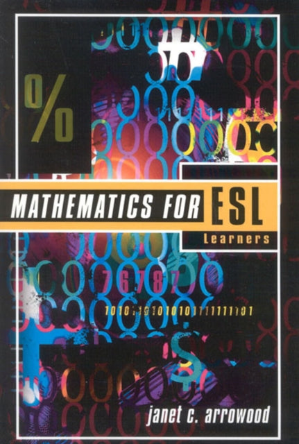 Book cover of: Mathematics for ESL Learners. By: Janet C. Arrowood