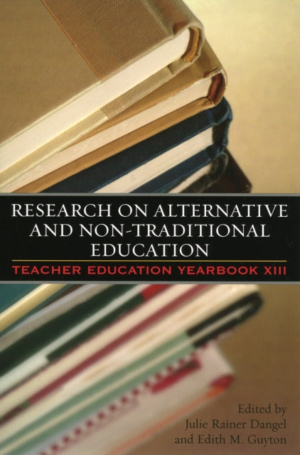 Book cover of: Research on Alternative and Non-Traditional Education. By: Dangel Julie Rainer