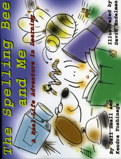 Book cover of: Spelling Bee and Me
