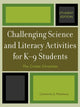 Book cover of: Challenging Science and Literacy Activities for K-9 Students - The Cricket Chronicles. By: Catherine E. Matthews