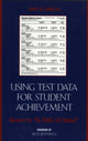 Book cover of: Using Test Data for Student Achievement