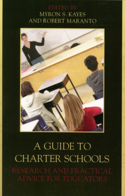Book cover of: Guide to Charter Schools. By: Myron S. Maranto,  Robert Kayes