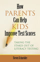 Book cover of: How Parents Can Help Kids Improve Test Scores. By: Schneider, Steven